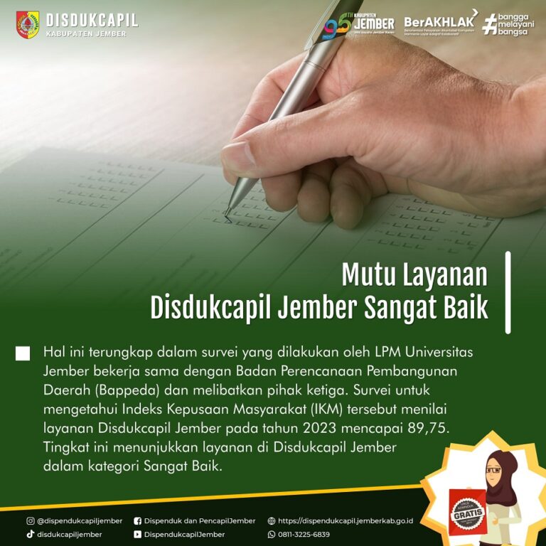 Mutu Layanan Disdukcapil Jember Sangat Baik