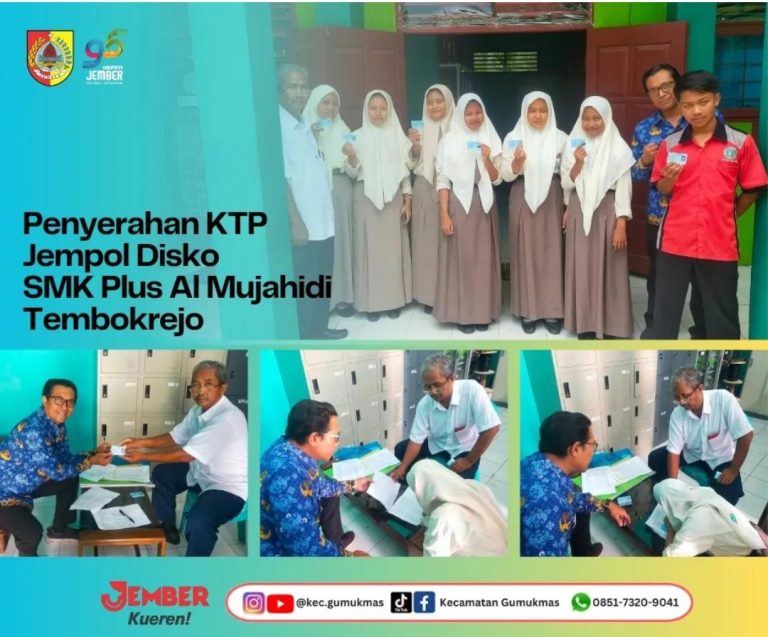 PENYERAHAN e-KTP UNTUK PEMULA DI LEMBAGA SMK PLUS AL MUJAHIDI DESA TEMBOKREJO KEC. GUMUKMAS